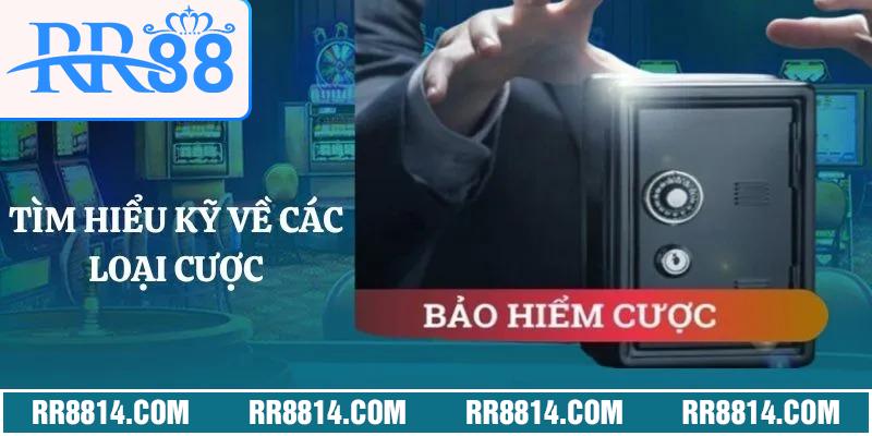 Tìm hiểu kỹ về các loại cược